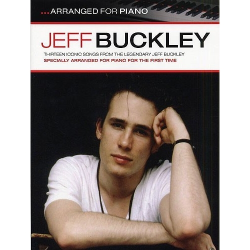 Jeff Buckley: Arranged For Piano