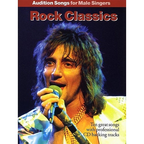 Audition Songs: Rock Classics For Male Voices