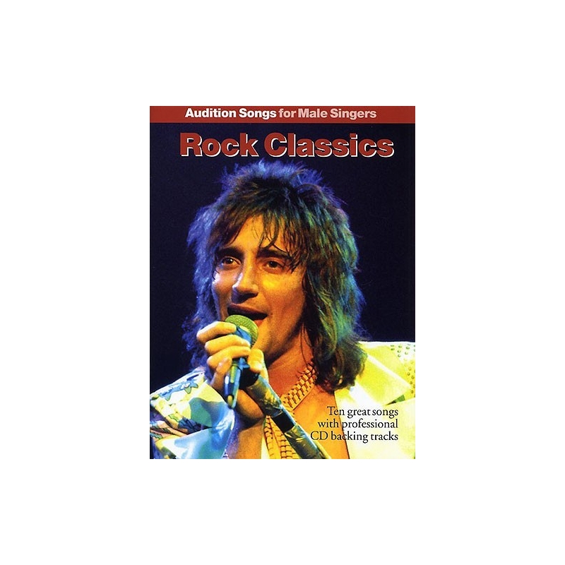 Audition Songs: Rock Classics For Male Voices