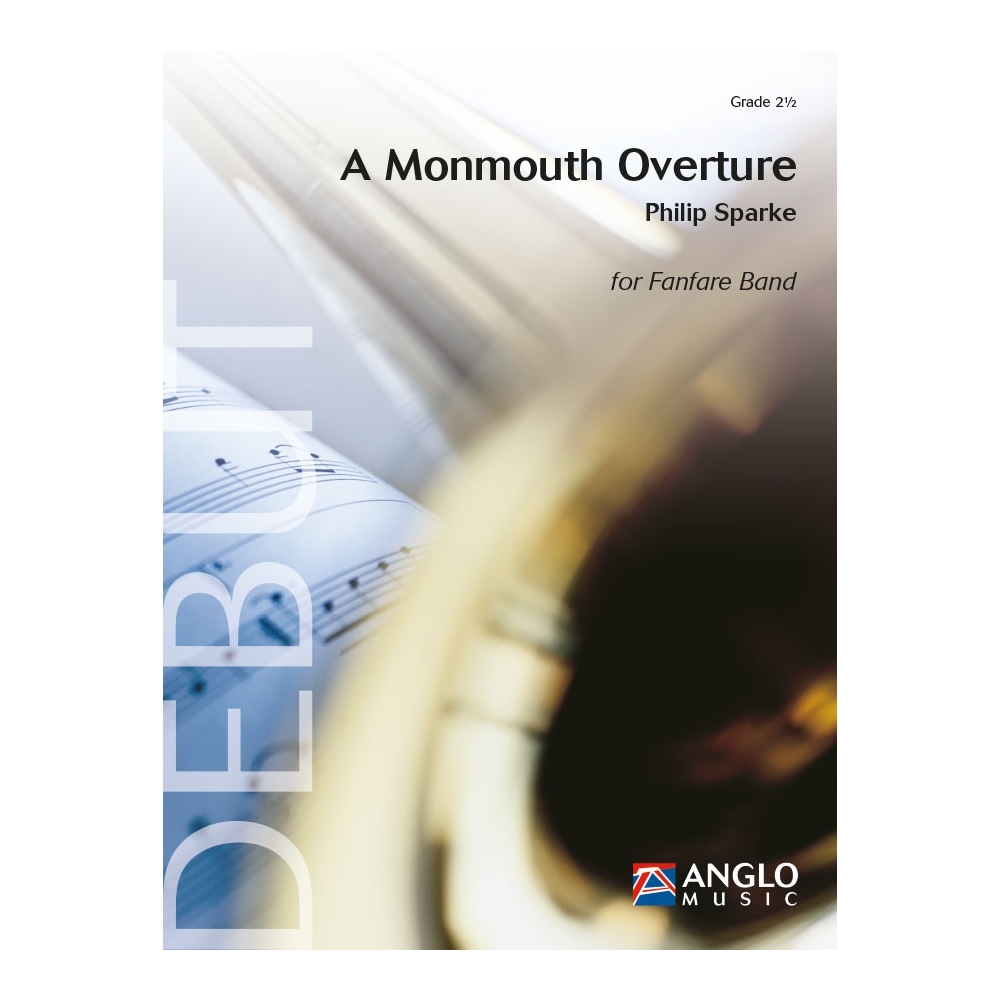 Sparke, Philip - A Monmouth Overture