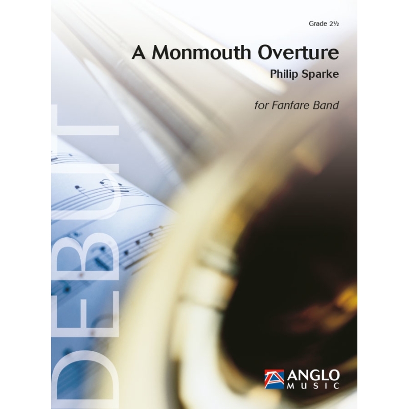 Sparke, Philip - A Monmouth Overture