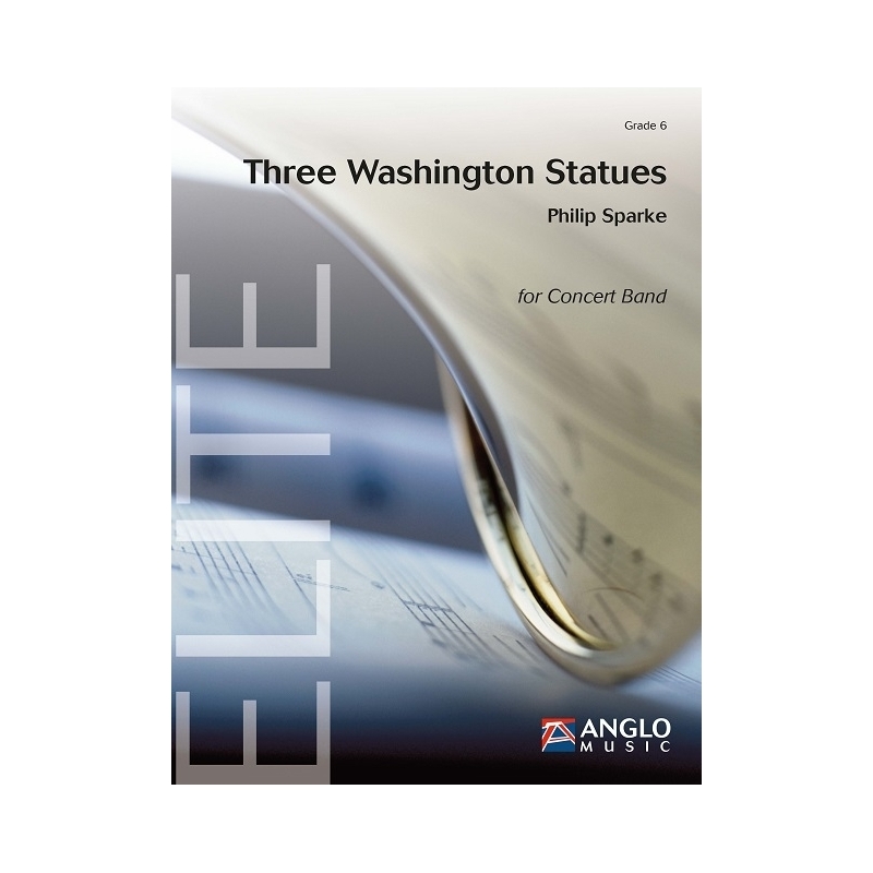 Sparke, Philip - Three Washington Statues