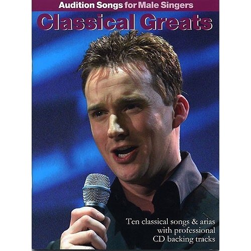 Audition Songs For Male Singers: Classical Greats