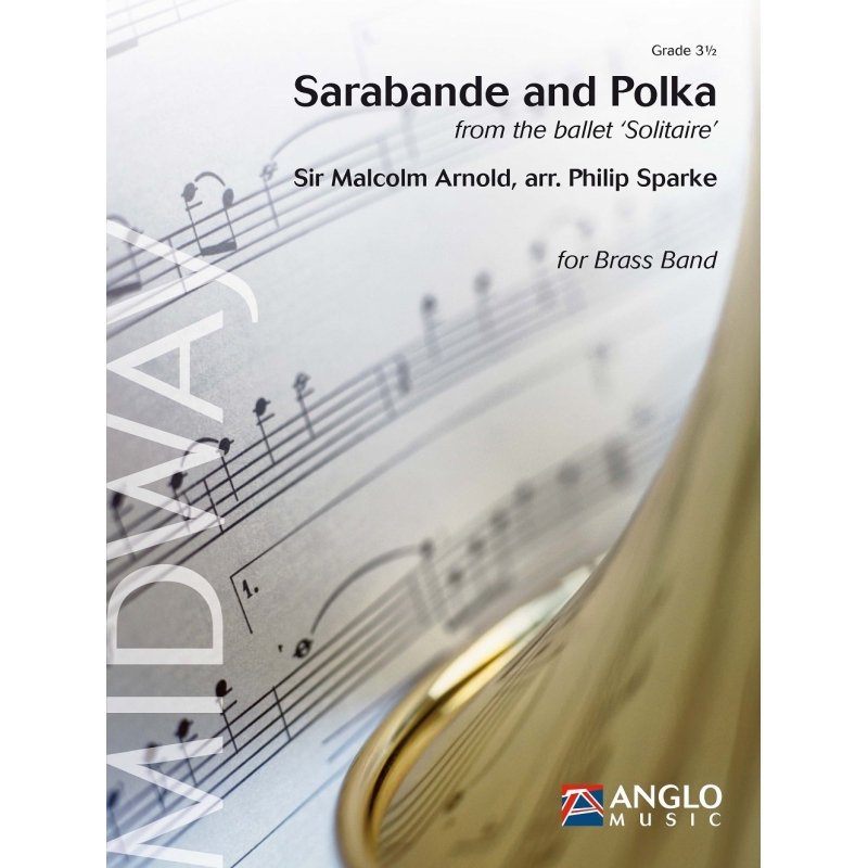 Arnold, Sir Malcolm - Sarabande and Polka