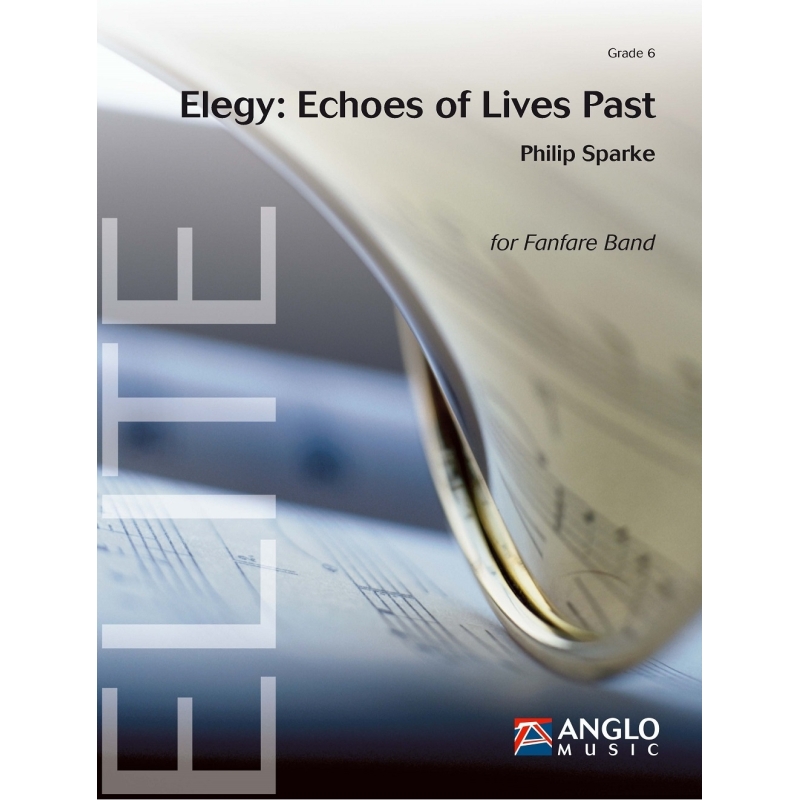 Sparke, Philip - Elegy: Echoes of Lives Past