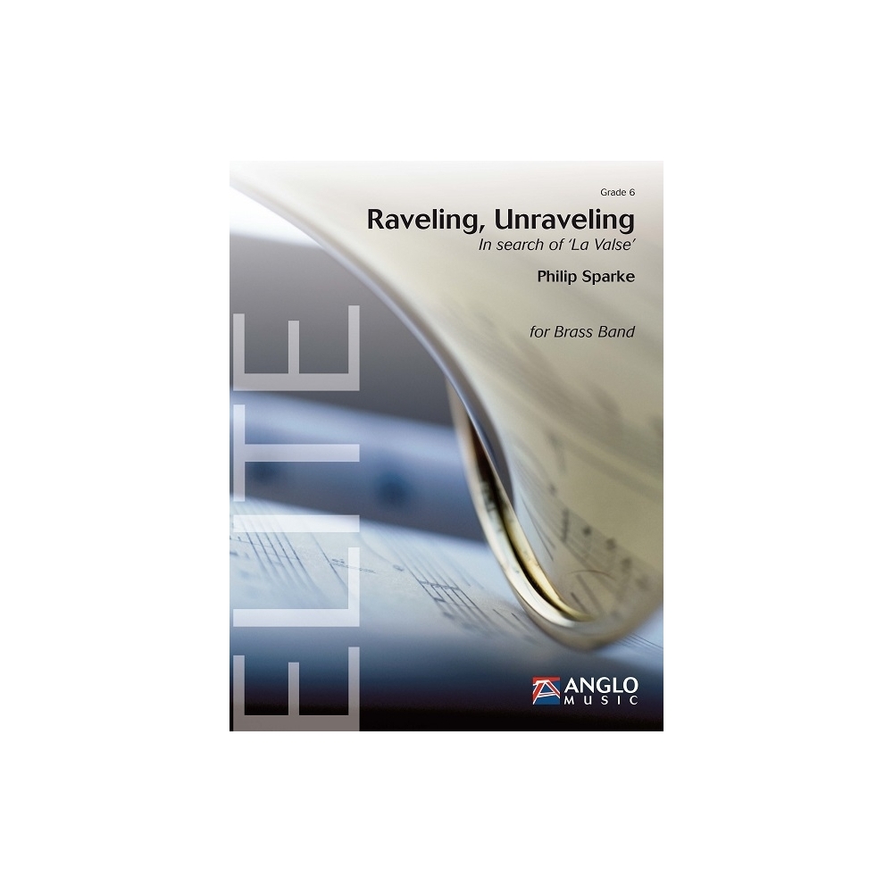 Sparke, Philip - Raveling Unraveling