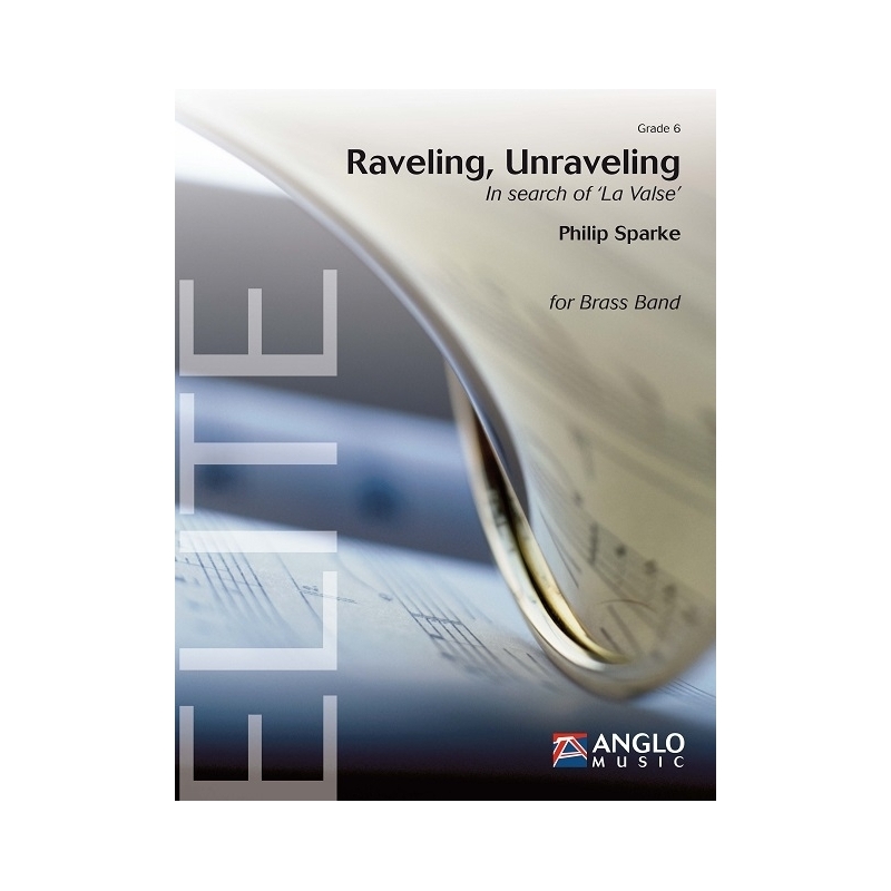 Sparke, Philip - Raveling Unraveling