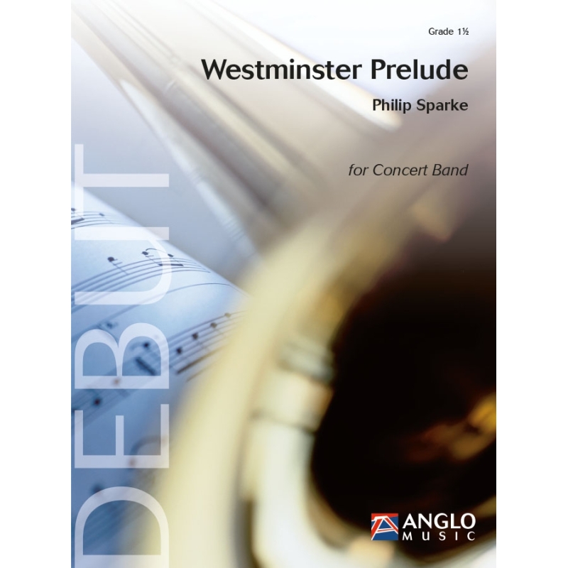 Sparke, Philip - Westminster Prelude