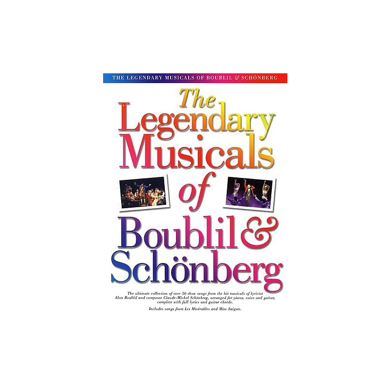 The Legendary Musicals Of Boublil And Schonberg