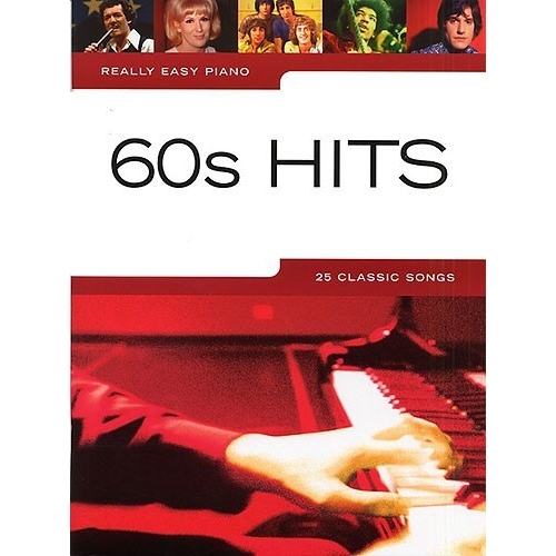 Really Easy Piano: 60's Hits