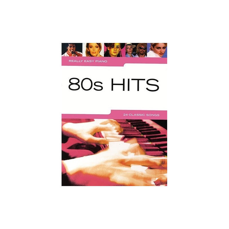 Really Easy Piano: 80's Hits