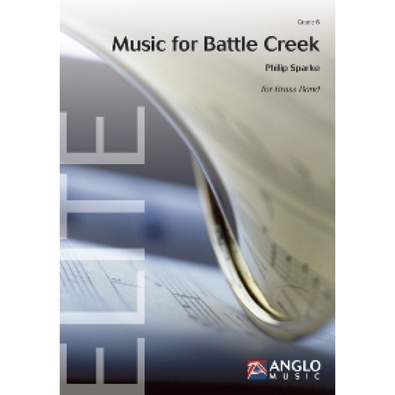 Sparke, Philip - Music for Battle Creek