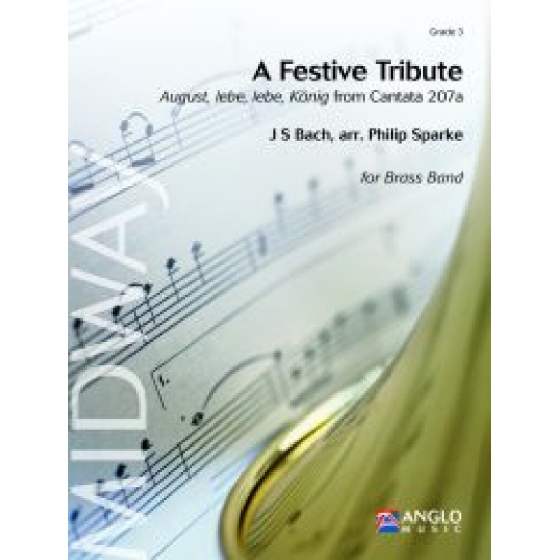 Bach, J.S - A Festive Tribute
