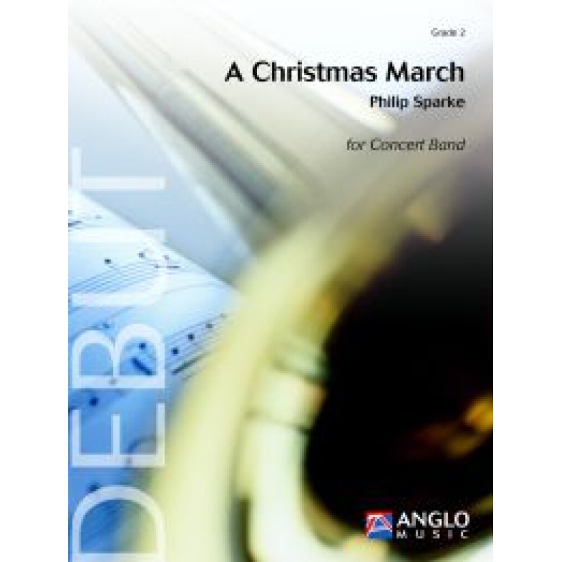 Sparke, Philip - A Christmas March