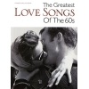 The Greatest Love Songs Of The 60s