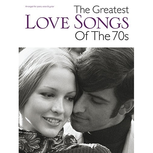 The Greatest Love Songs Of The 70s