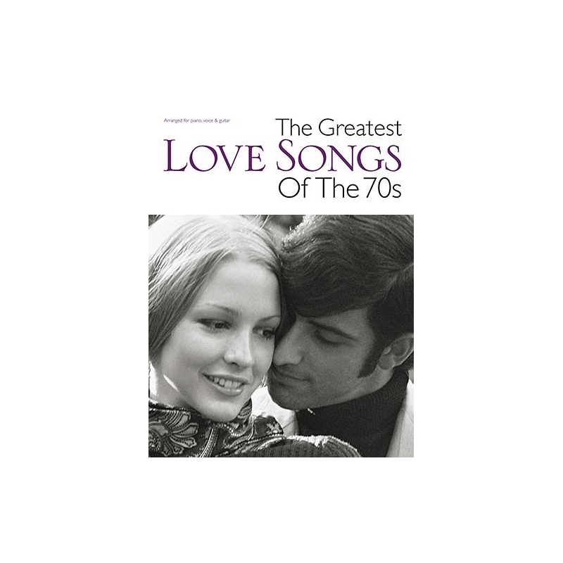 The Greatest Love Songs Of The 70s