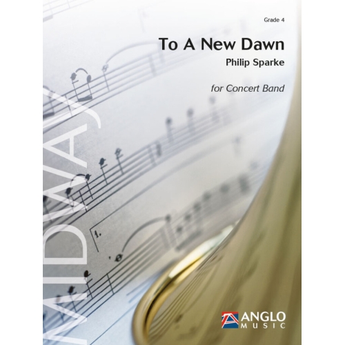 Sparke, Philip - To A New Dawn
