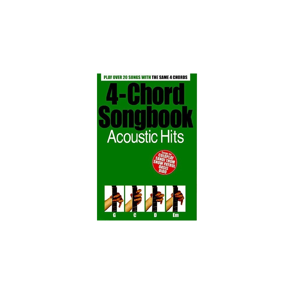 4-Chord Songbook: Acoustic Hits