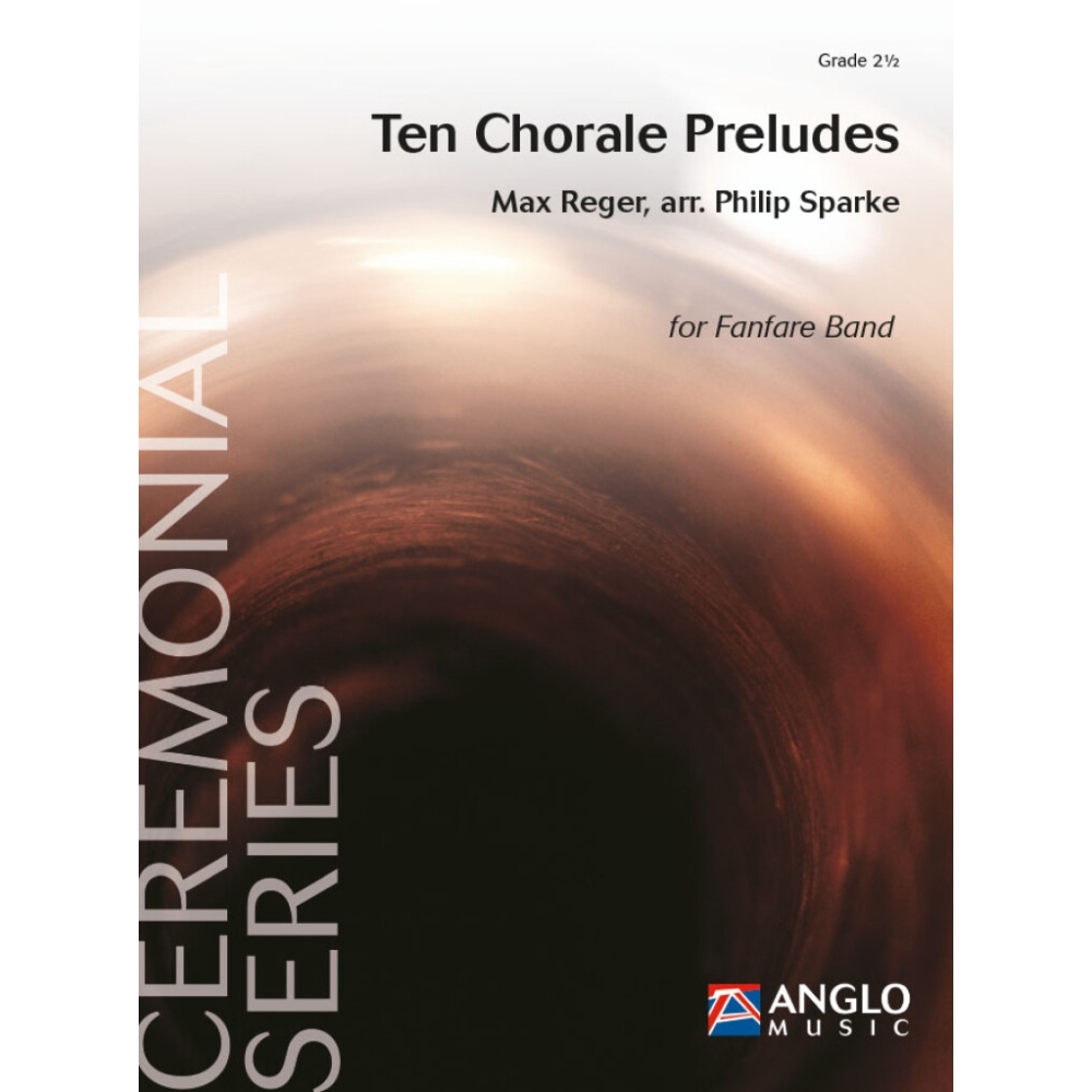 Reger, Max - Ten Chorale Preludes