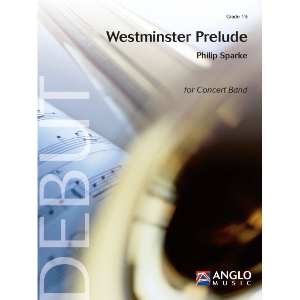 Sparke, Philip - Westminster Prelude
