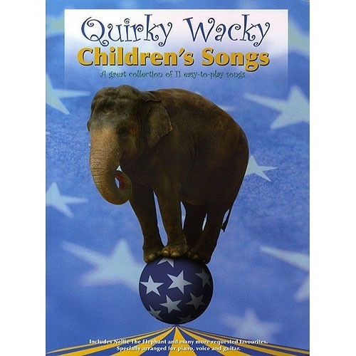 Quirky Wacky Childrens Songs