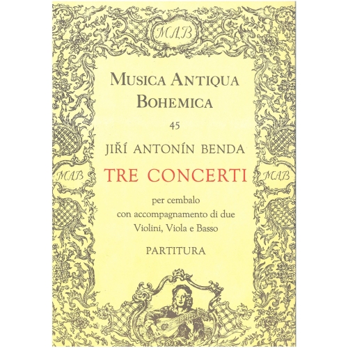 Benda J.A. - Tre concerti per cembalo (F minor, B minor, G major)