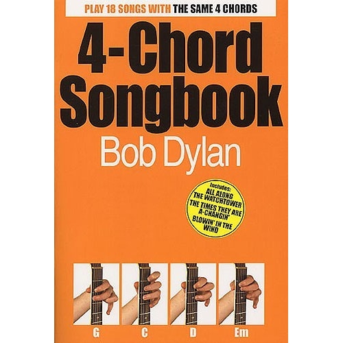 4-Chord Songbook: Bob Dylan