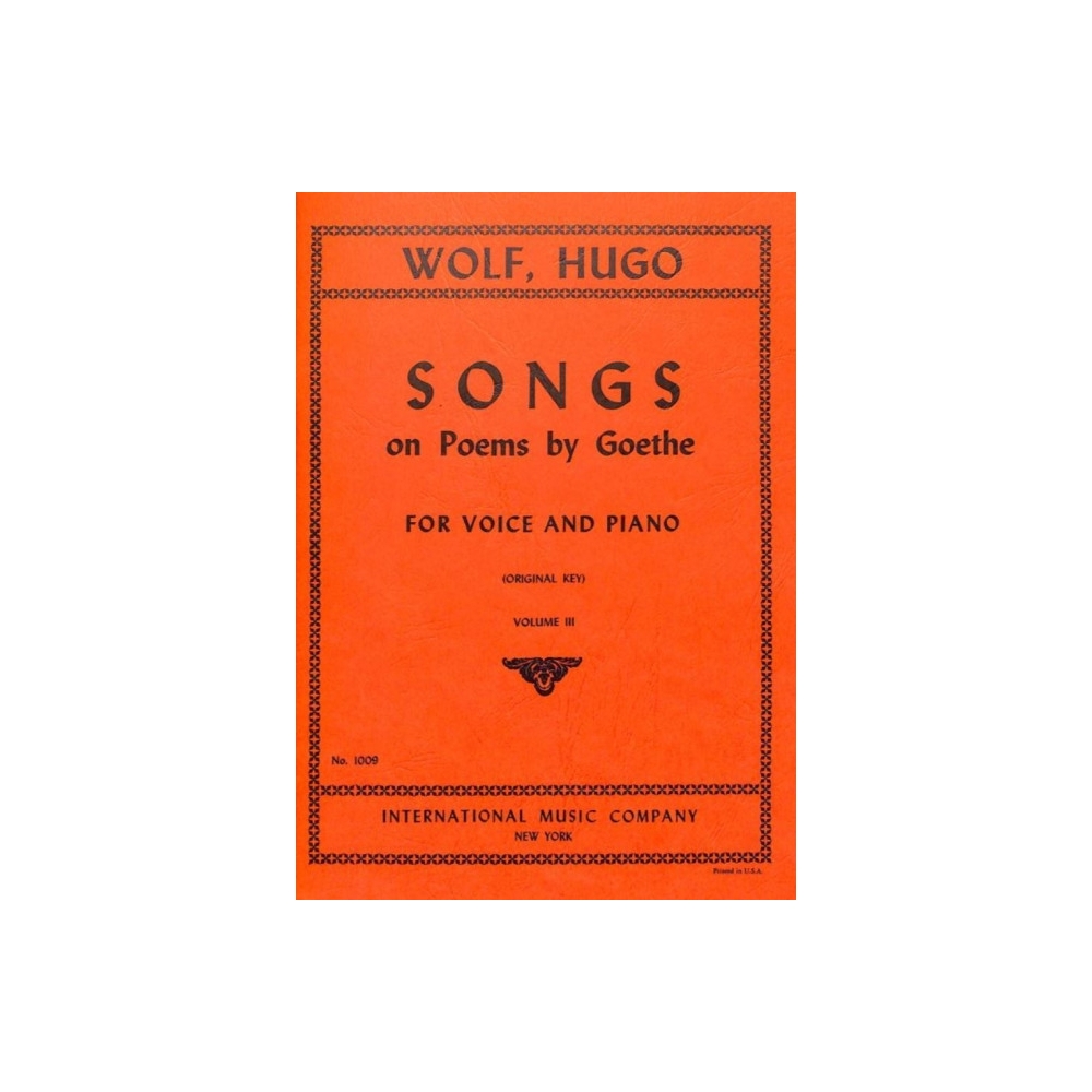 Wolf, Hugo Philipp Jakob - 48 Songs On Poems by Goethe Vol. 3 