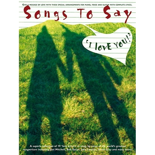 Songs To Say I Love You!