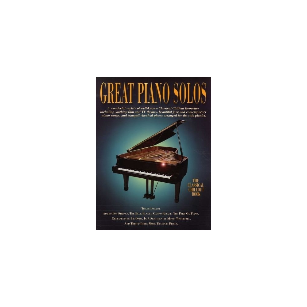 Great Piano Solos: The Classical Chillout Book