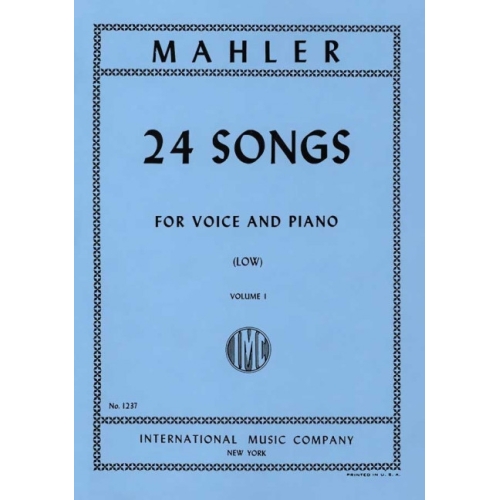 Mahler, Gustav - 24 Songs For Low Voice And Piano Volume 1