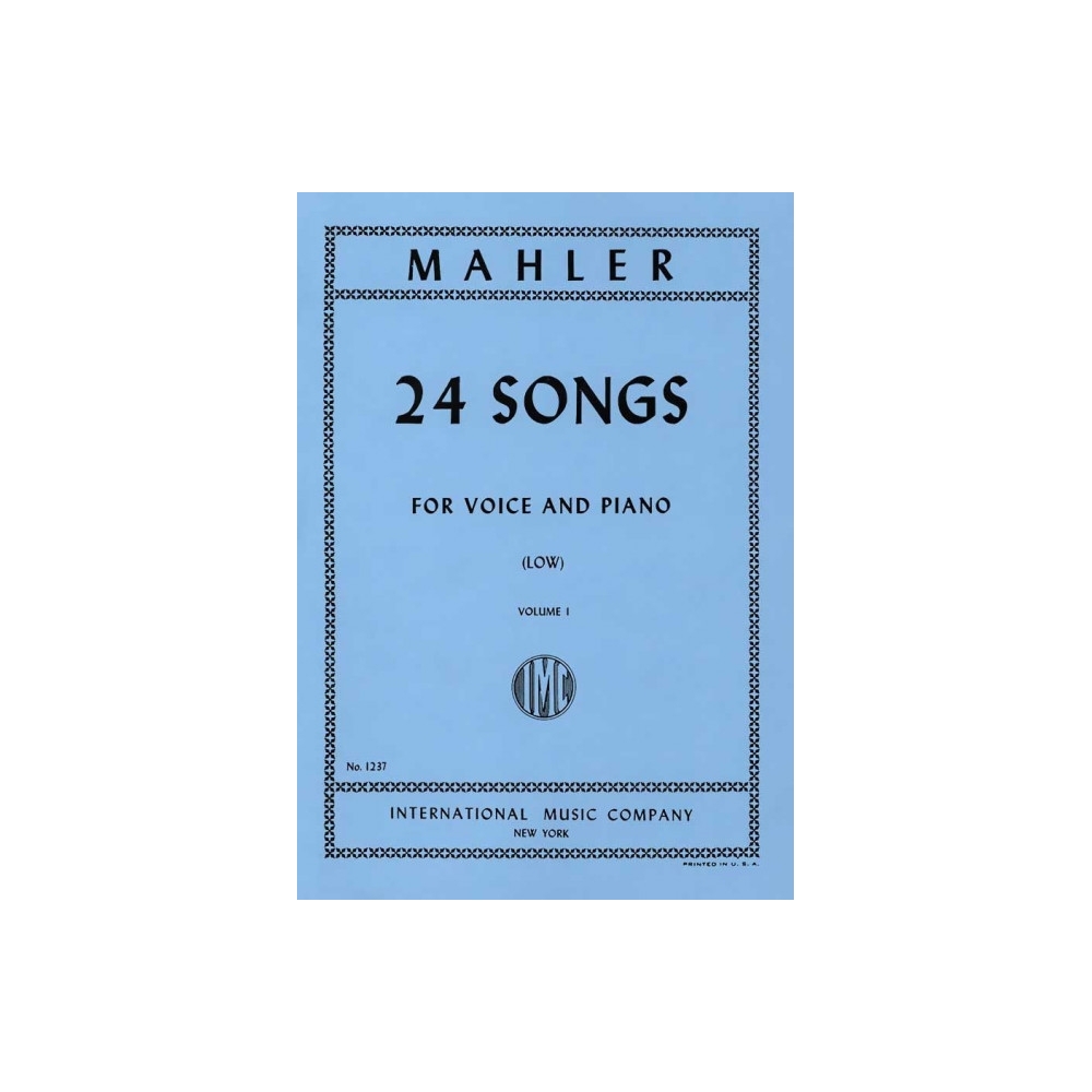 Mahler, Gustav - 24 Songs For Low Voice And Piano Volume 1