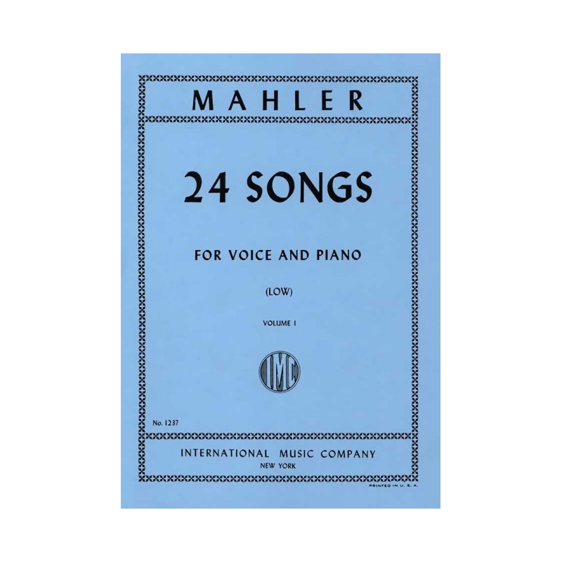 Mahler, Gustav - 24 Songs For Low Voice And Piano Volume 1