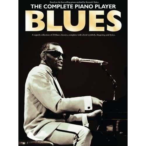 The Complete Piano Player: Blues