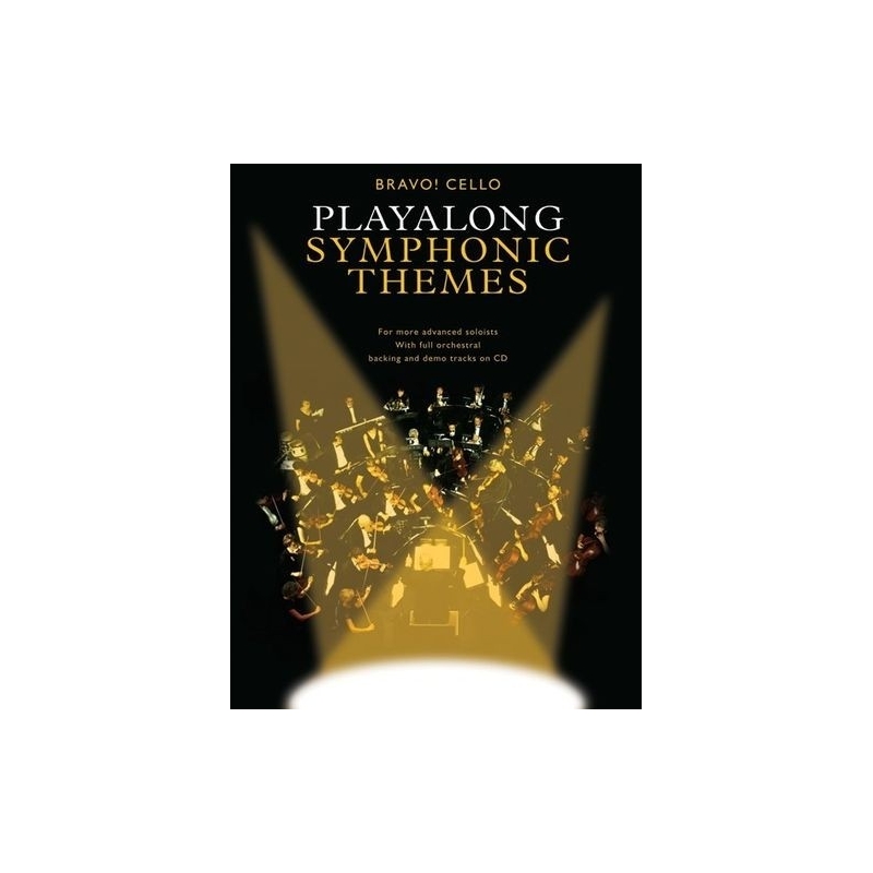 Bravo!: Playalong Symphonic Themes (Cello)