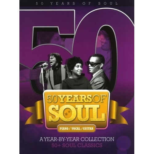 50 Years of Soul: A Year-By-Year Collection
