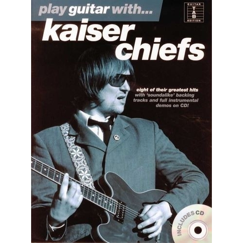Play Guitar With... Kaiser Chiefs