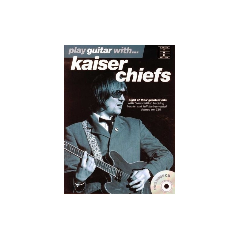 Play Guitar With... Kaiser Chiefs