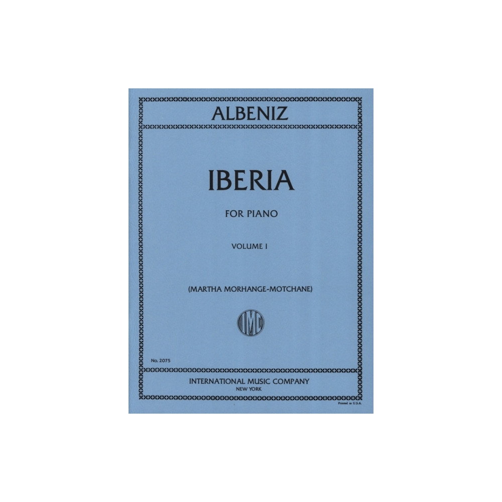 Albéniz, Isaac - Iberia Vol. 1 Vol. 1