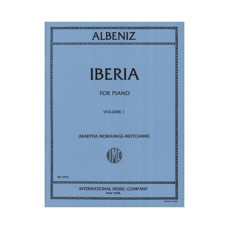 Albéniz, Isaac - Iberia Vol. 1 Vol. 1