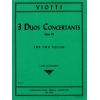 Viotti, Giovanni Battista - Three Duos Concertante op. 29 