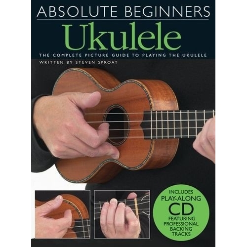 Absolute Beginners: Ukulele (Book And CD)