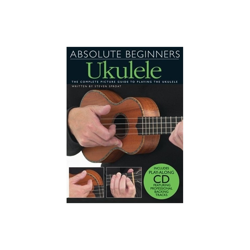 Absolute Beginners: Ukulele (Book And CD)