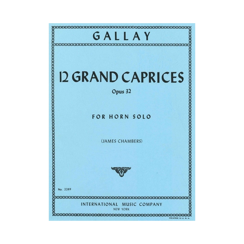 Gallay, Jaques Francois - 12 Grand Caprices op. 32 