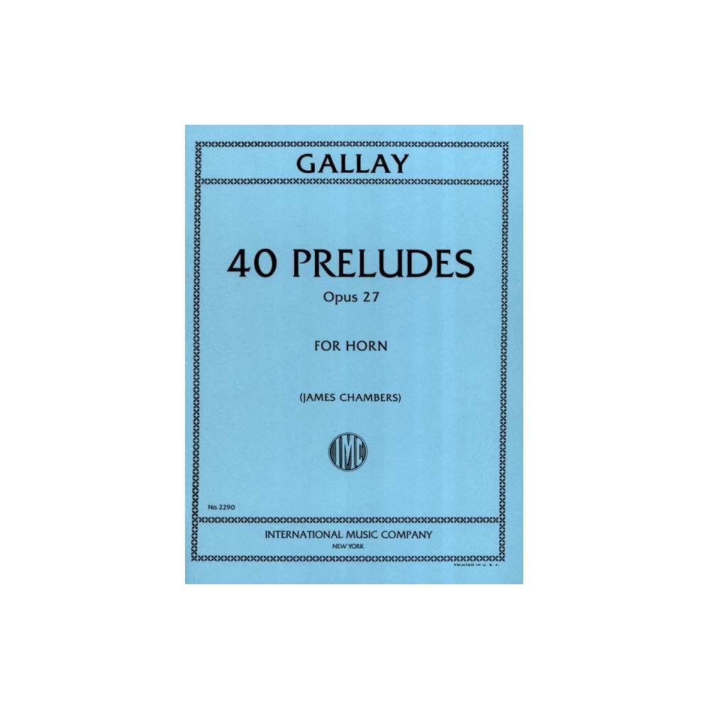 Gallay, Jaques Francois - 40 Preludes op. 27 