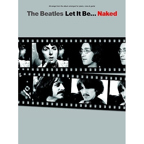 The Beatles: Let It Be... Naked (PVG)