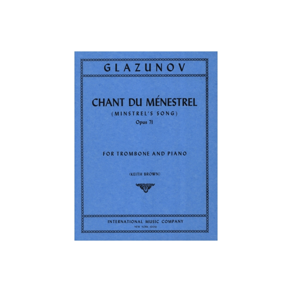Glazunov, Alexander - Chant du Menestrel op. 71 