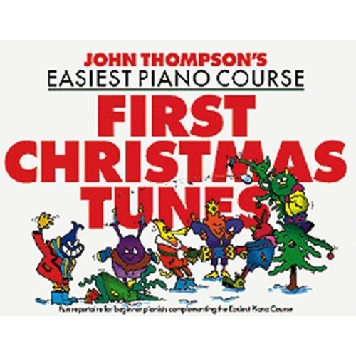 John Thompson's First Christmas Tunes