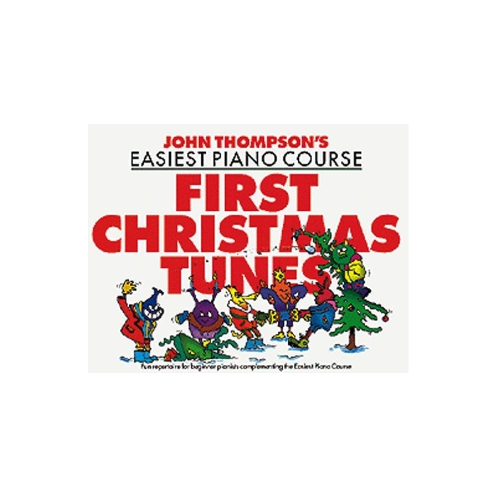 John Thompson's Piano Course First Christmas Tunes